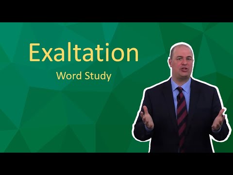 Exaltation - Word Study