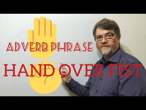 English Tutor Nick P Adverb Phrase (33) Hand Over Fist - Origin