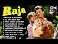 RAJA 1995 Audio Jukebox Sanjay Kapoor Madhuri Dixit Bollywood Hits All Time Hits Songs