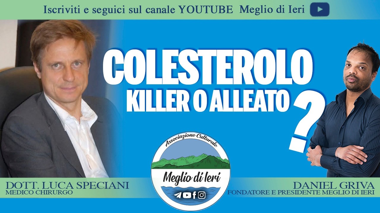 Colesterolo, killer o alleato? - LUCA SPECIANI - Medico Chirurgo