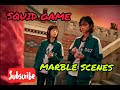 SQUID GAME | MARBLE SCENES | ENGLISH VERSION