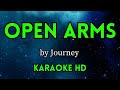 Open Arms - Journey (HD Karaoke)
