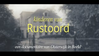 Documentary: The Children of Rustoord