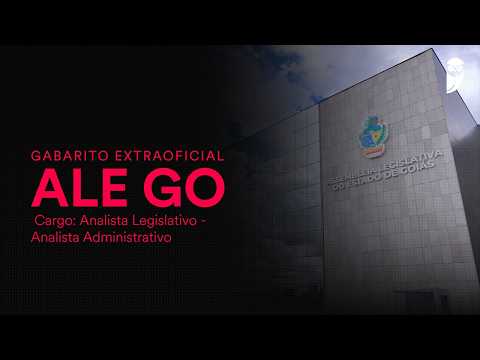 Gabarito Extraoficial ALE GO - Analista Legislativo - Analista Administrativo