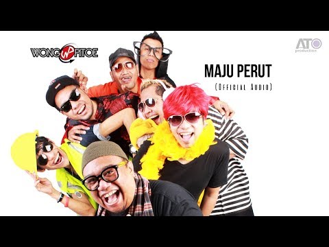WongPitoe - Maju Perut (Official Audio)