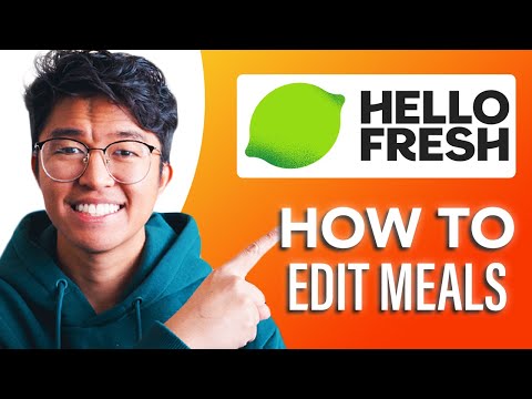 How To Edit Meals On Hellofresh Simple Easy Guide