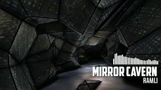 Download lagu Ramli - Mirror cavern mp3