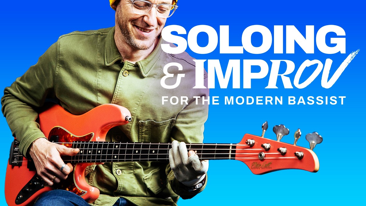 Soloing & Improvisation for the Modern Bassist (NEW INTENSIVE)