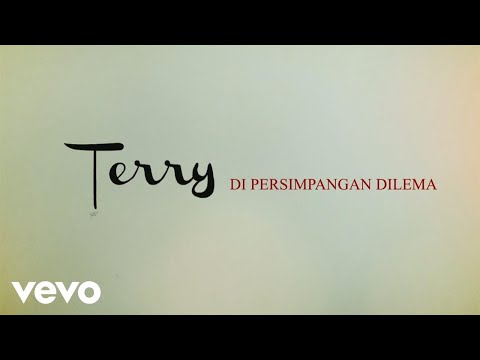 download lagu mp3 mp4 Lirik Di Persimpangan Dilema Terry, download lagu Lirik Di Persimpangan Dilema Terry gratis, unduh video klip Lirik Di Persimpangan Dilema Terry