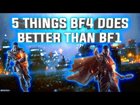 5 Things Battlefield 4 Does Better Than Battlefield 1 | BF4 VS BF1