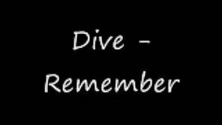 Dive - Remember