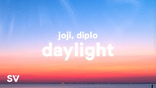 Joji & Diplo - Daylight (Lyrics)