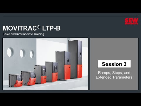 MOVITRAC® LTP-B Training – Session 3 – Ramps, Stops, and Extended Parameters