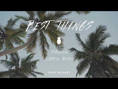 Stangen & Robbie Rosen - Best Things | Soave Records Release