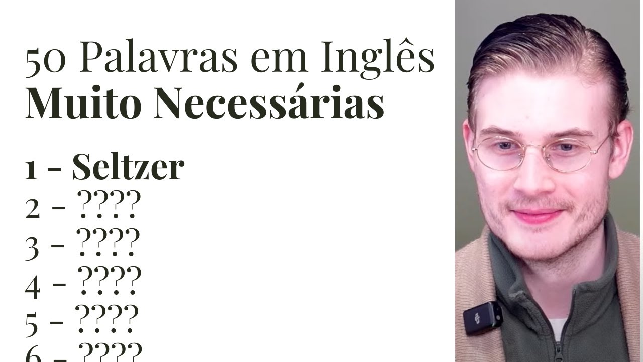 50 PALAVRAS EM INGLÊS MUITO NECESSÁRIAS DE SABER