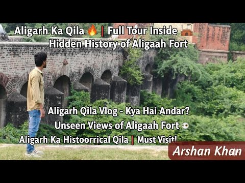 Aligarh Qila Vlog | Historical Fort of Aligarh | Aligarh Ka Kila Tour 2025