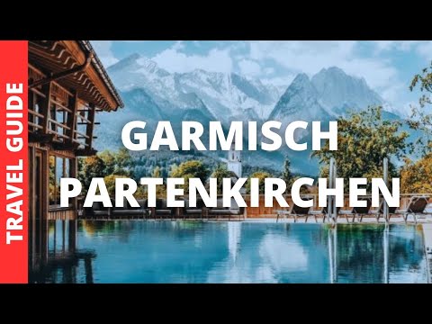 Garmisch Partenkirchen Germany Travel Guide: 18 BEST Things To Do In Garmisch Partenkirchen