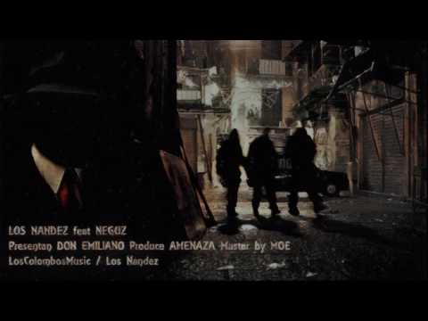 Los Nandez feat NEGUZ - DON EMILIANO