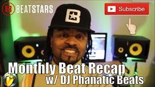October Monthly Beat Recap - Behind the Beat w/ DJ Phanatic Beats