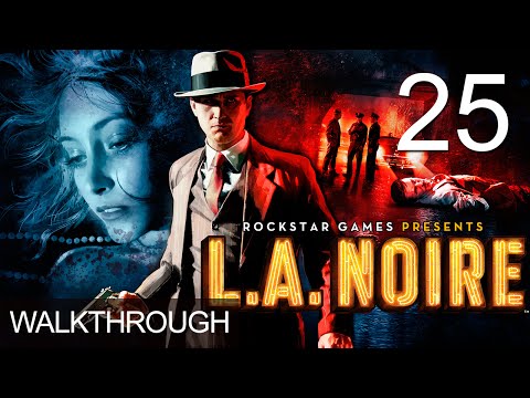 L.A. Noire Walkthrough Gameplay Part 25