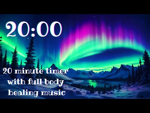 ✨20-Minute Aurora Borealis Timer with Calming, Healing Frequency Music