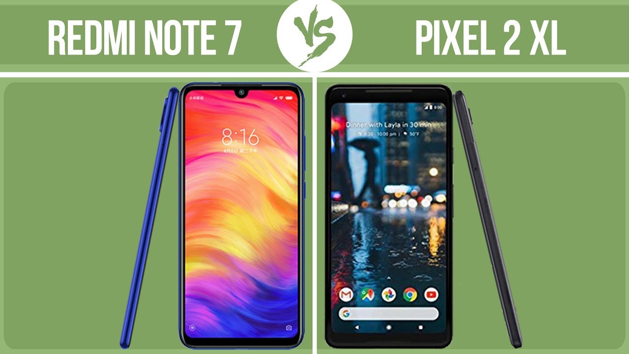 Xiaomi Redmi Note 7 vs Google Pixel 2 XL ✔️