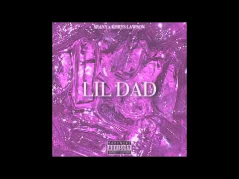 Seany & Khrys Lawson - Lil Dad