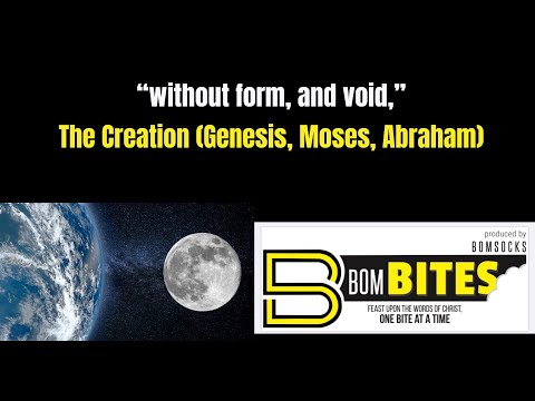 BOM-BITES Episode #458 - The Creation