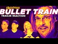 Bullet Train Trailer Reaction! Brad Pitt!