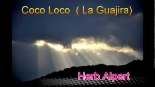 Herb Alpert (USA) - Coco Loco (La Guajira)