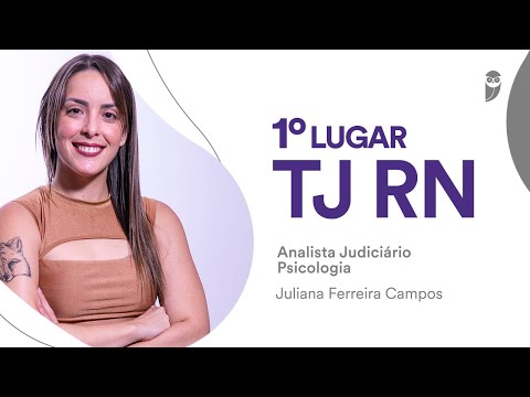 Interview with Juliana Campos, approved in 1st place at TJ RN for Judicial Analyst: Psychology