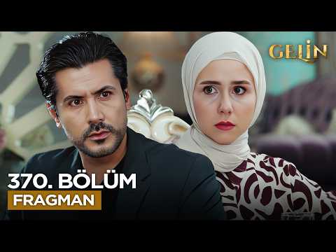 Gelin Dizisi 3. Sezon 370. Bölüm Fragmanı - Ön İzleme Detayları
