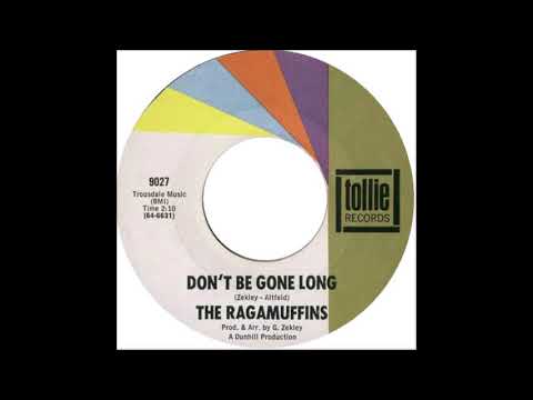 The Ragamuffins - Don't Be Gone Long 1964