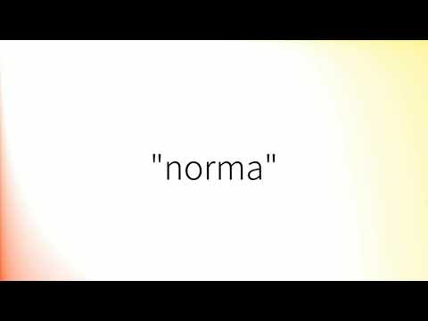 Como pronunciar 'Norma' en español