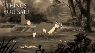 ~Things you said~ Animash**