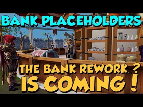 THE BANK REWORK IS REAL? [Runescape 3] Bank Placeholders Soon & More!