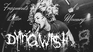 Dying Wish - Fragments of a Bitter Memory
