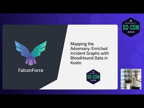 Mapping the Adversary: Enriched Incident Graphs with BloodHound Data in Kusto | SO-CON 26