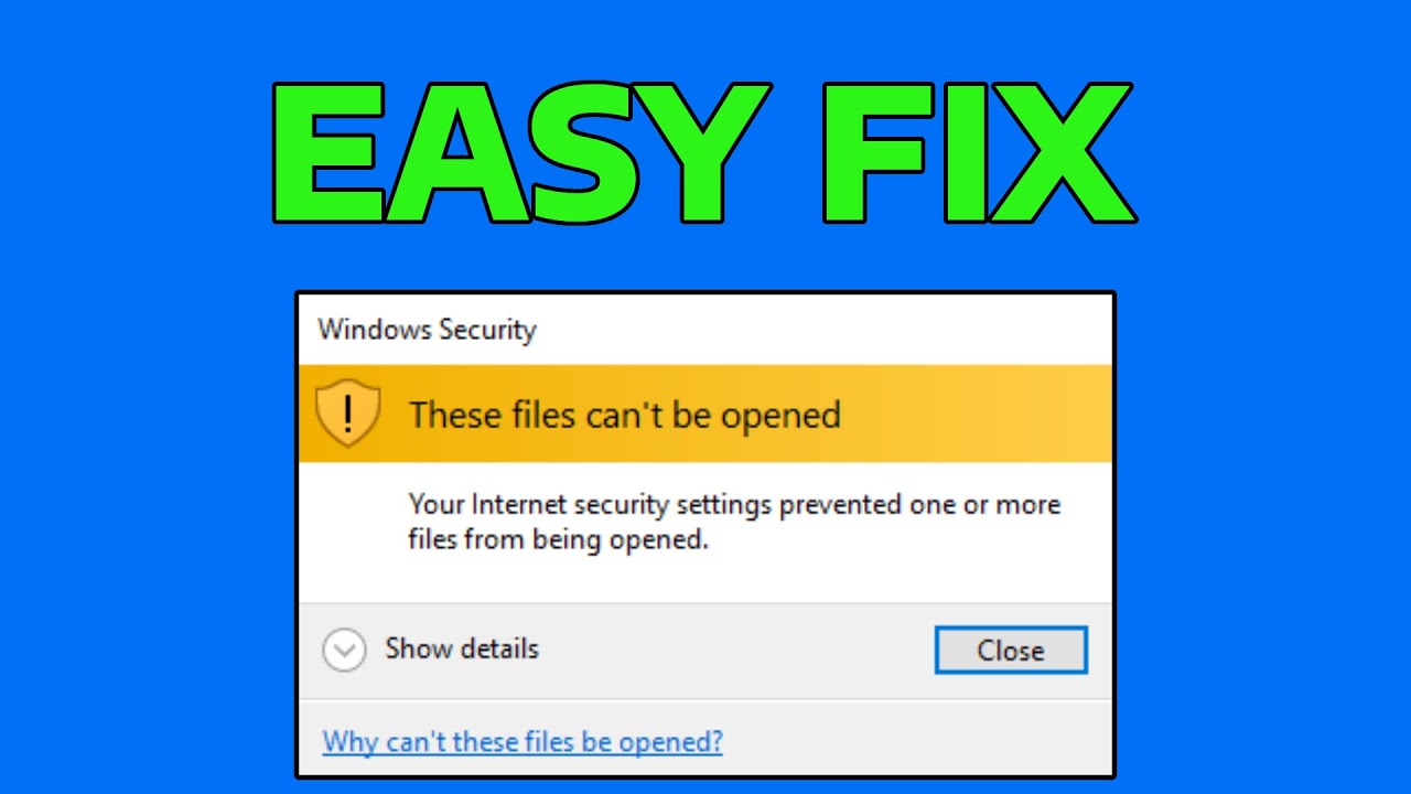 How To Fix Your Internet Security Settings Prevented One Or More Files From Being Opened