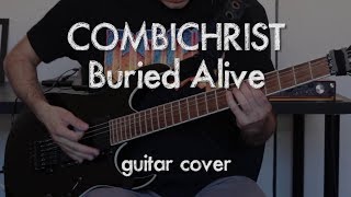 Combichrist - Buried Alive [Guitar Cover]