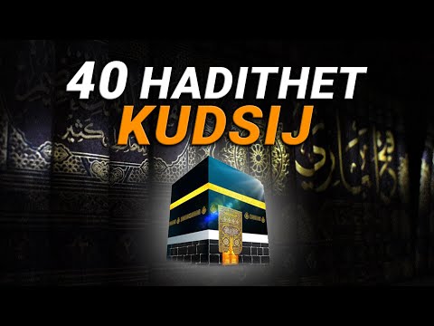 40 Hadithe te Shenjta Kudsij