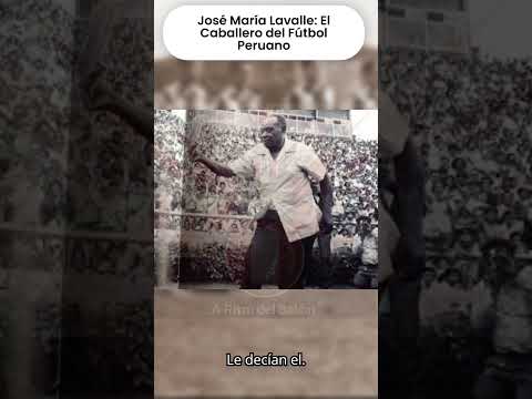 José María Lavalle: El Caballero del Fútbol Peruano #JoséMaríaLavalle  #FútbolPeruano  #AlianzaLima