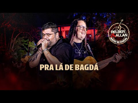 Relber e Allan - Pra lá de Bagdá - #ModãoNoRancho #Cover