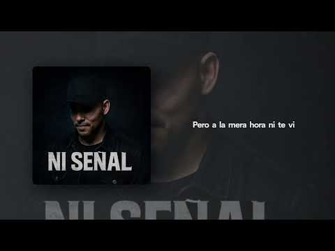 NI SEÑAL  (Lyric Video) - Fidel Franco
