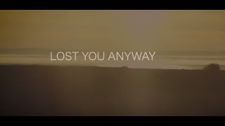 Toby Keith - Lost You Anyway (Official Lyric Video)