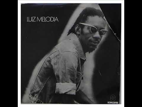 Salve linda canção sem esperança - Luiz Melodia