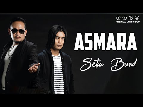 Asmara - Setia Band ( Lagu Lirik ) || Berwisata Ke Indonesia Lewat Lagu