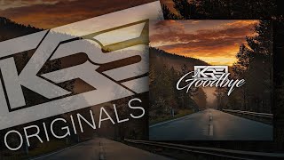 KRS - Goodbye (Original Mix) + EXTENDED Download