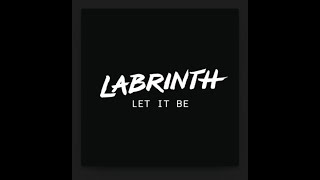 let it be labrinth