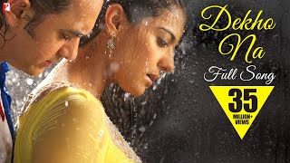 Dekho Na  Full Song  Fanaa  Aamir Khan Kajol  Sonu